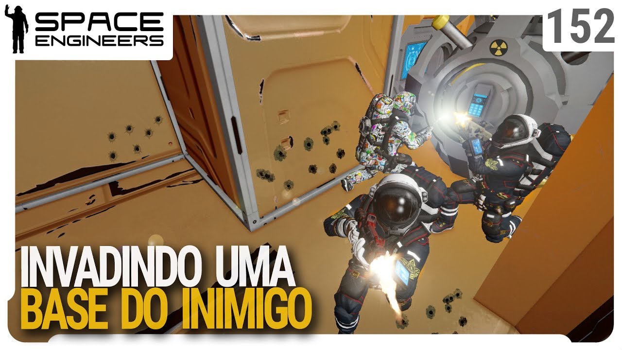 Invadindo uma base do inimigo - Space Engineers - Coop - ep 152 - YouTube