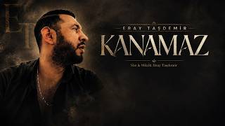 Eray Taşdemir  Kanamaz
