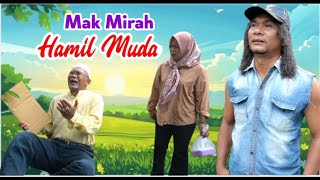 MAK MIRAH HAMIL #lucu #medanviral #komedi