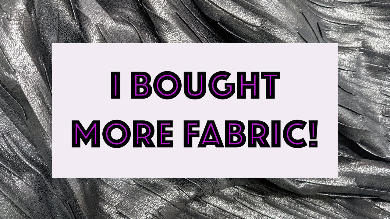I Bought More Fabric -- Another Fabric Haul