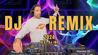 DJ REMIX 2024 🔊 Mashups \& Remixes Of Popular Songs 🔊 DJ Remix Club Music Dance Mix 2024 Real DJ-ing