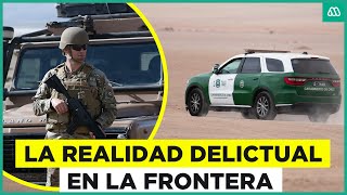 Testigos en la frontera: La realidad delictual que se vive en las de entradas a Chile