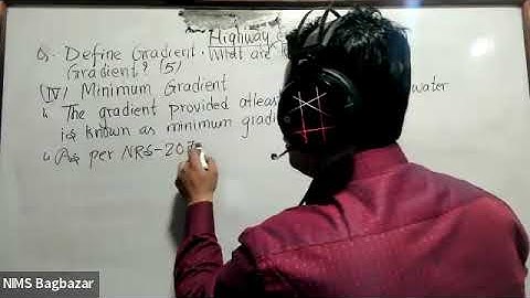 Super-elevation and gradient full explain By Sabin sir #Highway engineering # part -1