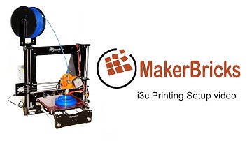 MakerBricks i3c Printing setup video
