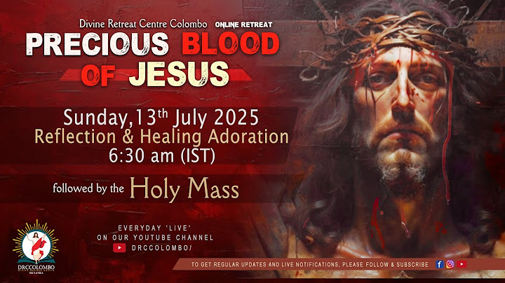 (LIVE) Precious Blood of Jesus; Online Retreat | Sunday | 13 July 2025 | DRCColombo