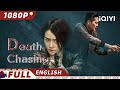 Eng subdeath chasing  mystery crime action  chinese movie 2023  iqiyi movie theater