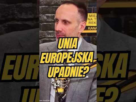 UNIA EUROPEJSKA UPADNIE?
