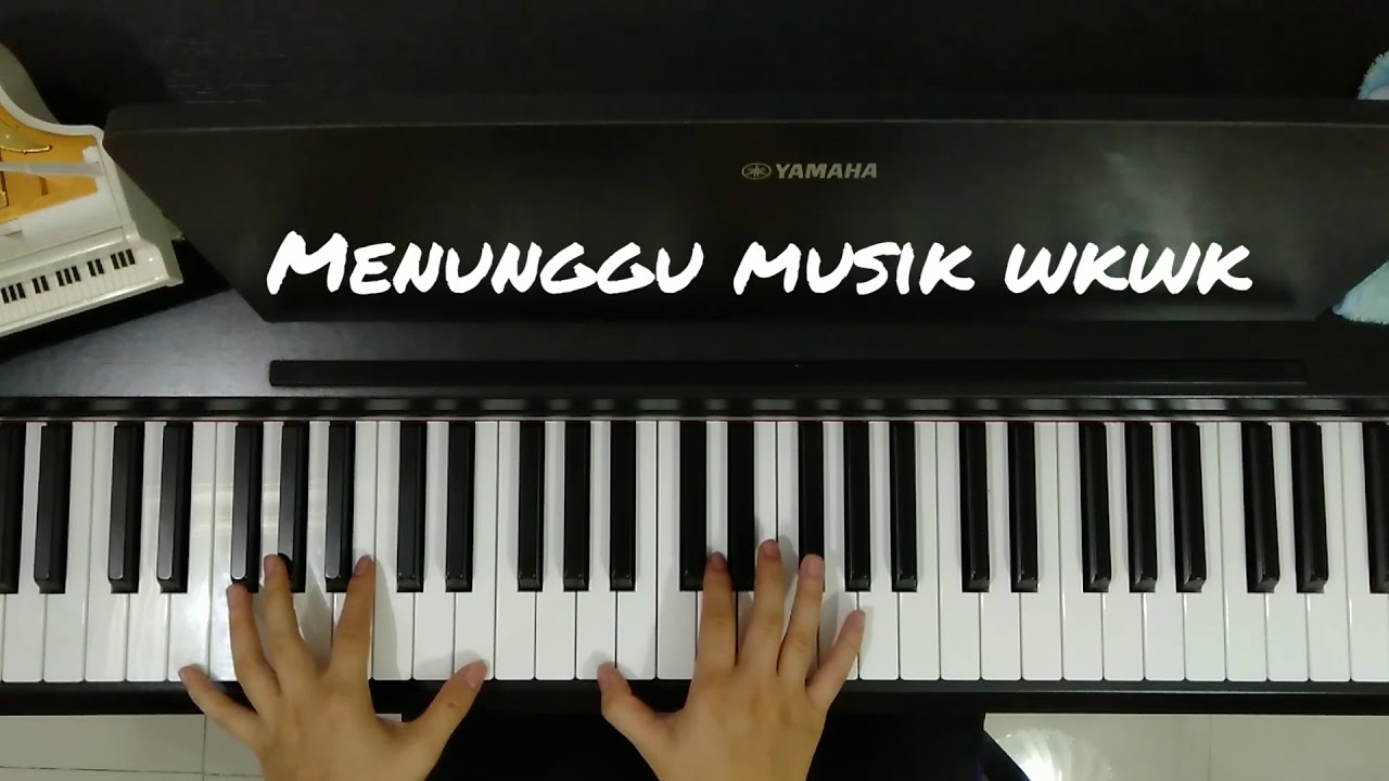 Fiersa Besari Celengan Rindu (Piano Cover) YouTube