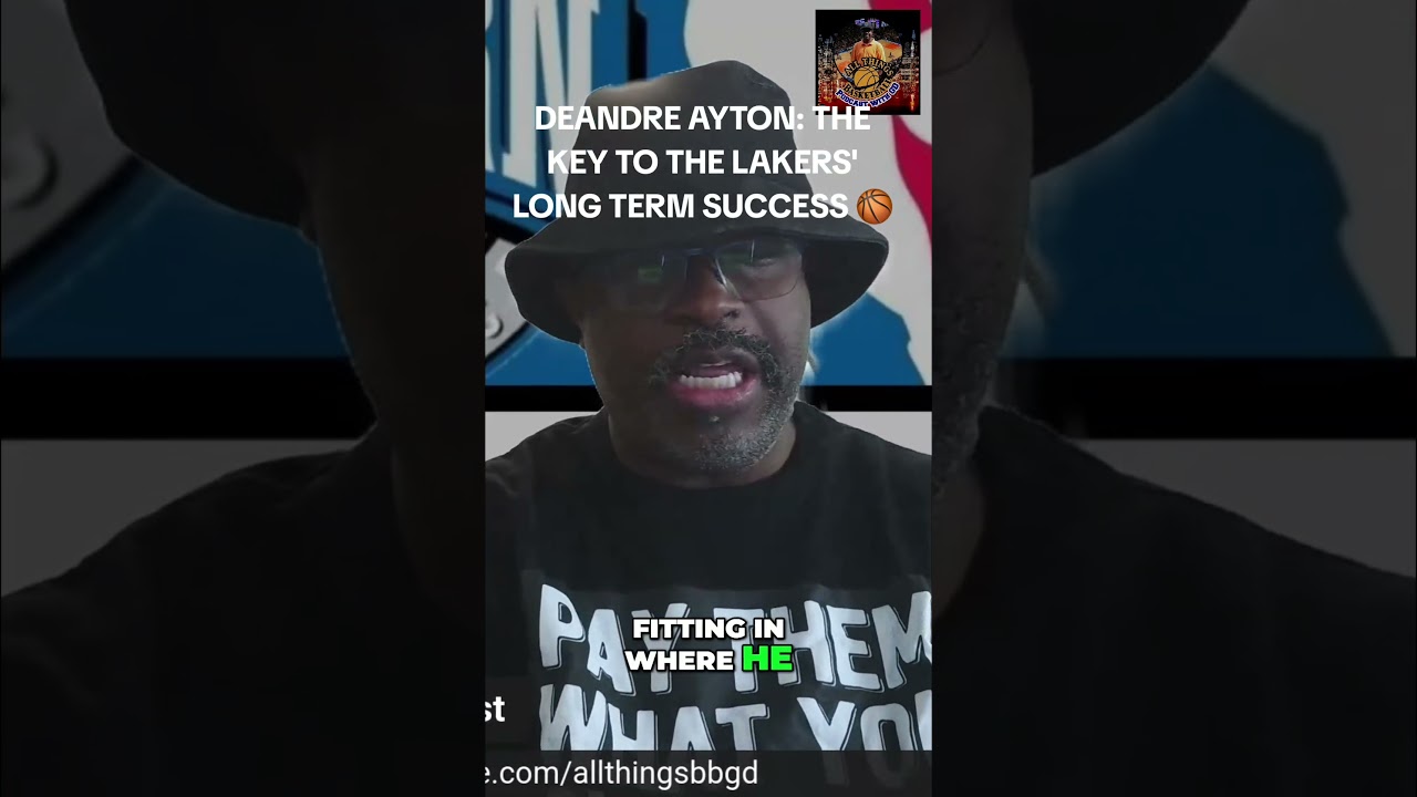 DEANDRE AYTON: KEY TO LAKERS' LONG TERM SUCCESS... #nba #basketball #losangeleslakers #deandreayton