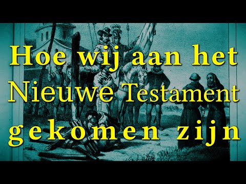 Video: Nieuwe Testament. In Welke Taal Zijn De Heilige Boeken Geschreven In - Alternatieve Mening