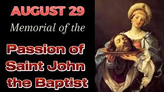 HOLY MASS DAILY READINGS |  FRIDAY- AUGUST 29, 2025