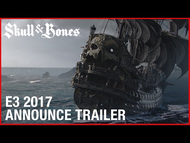 Skull and Bones Release Date Trailer