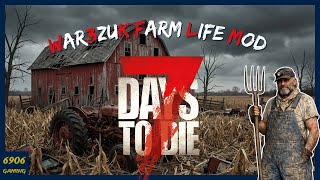 7 Days to Die | War3zuk Farm Life Mod | E: 1