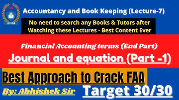Financial Accounting Terms (End Part)  & Journal and Equation (Part 1) - FAA Exam  | Lec-6 | 30 Mark