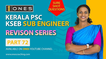Kerala PSC | KSEB Sub Engineer | Revision Series | Part 72 | ONES