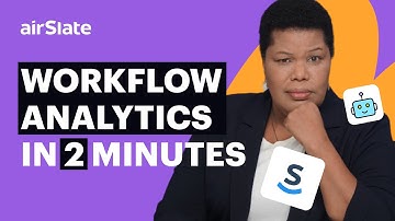 Workflow Analytics in 2 Minutes