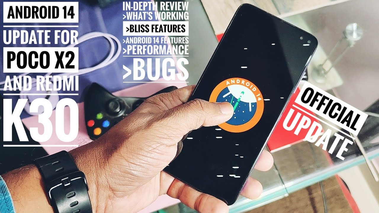 poco x2 | redmi k30 android 14 custom rom bliss os 17