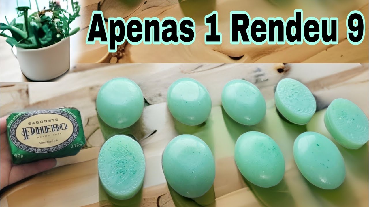 Apenas 1 Sabonete Phebo Rende 9 Sabonete de Qualidade Super Cheiroso ♡ Faça e Venda e Ganhe 💰