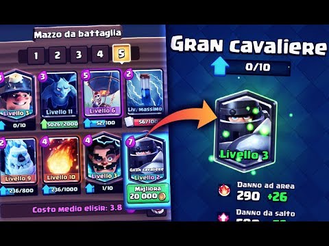 POTENZIO il Gran Cavaliere al LIVELLO 3! Clash Royale ITA!