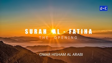 Surah 1: Al Fatiha (Be Heaven) سورة الفاتحة مكررة - عمر هشام | English Translation