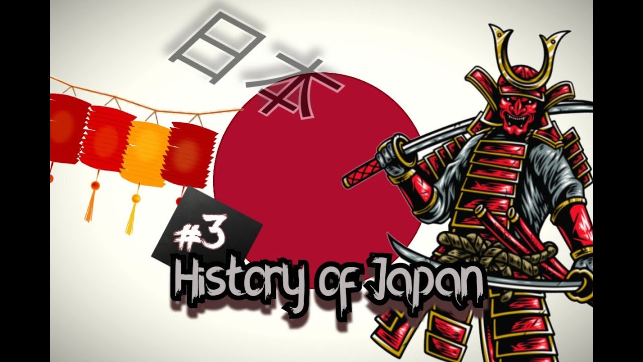 History of Japan 3 YouTube