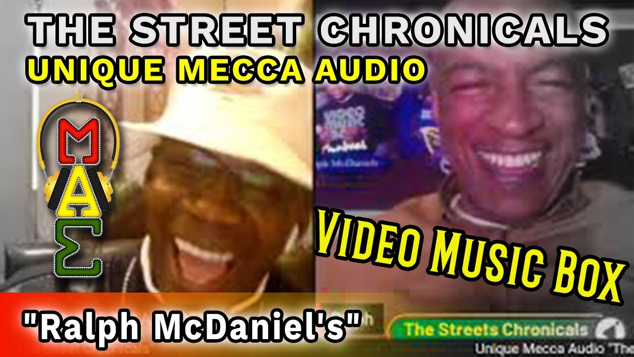 UNIQUE MECCA AUDIO, RALPH McDANIELS, VIDEO MUSIC BOX YouTube