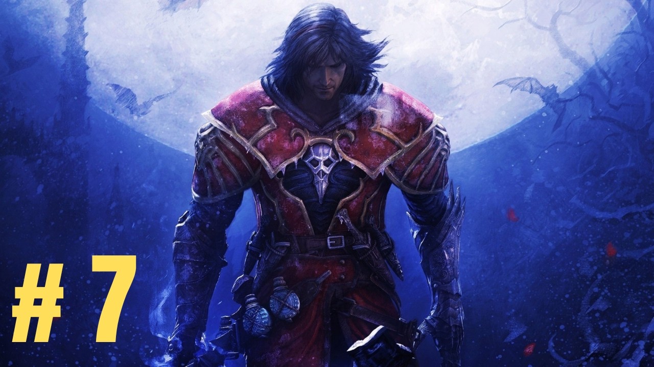 Castlevania Lord Of Shadow 2 : PC Gameplay | PART 7 Walkthrough | No ...
