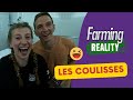  les coulisses  farming reality