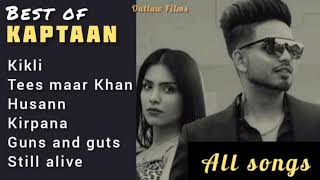 Kaptaan all songs | Best of kaptaan | HD jukebox | @outlawfilms2977