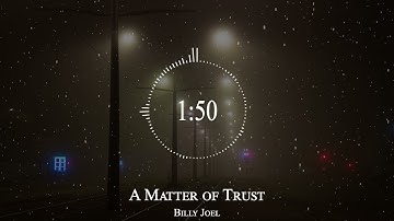 Billy Joel - A Matter of Trust