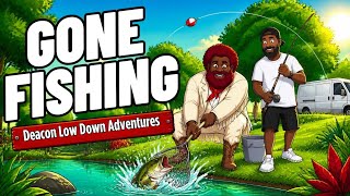 Fishing is NOT a trade for Deacon Low Down #comedyshorts 