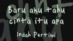 Indah Pertiwi - Baru aku tahu cinta itu apa [ Lirik ]  - Durasi: 3:52. 
