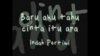 Indah Pertiwi - Baru aku tahu cinta itu apa [ Lirik ]