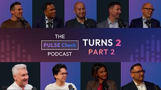 PULSE Check Turns 2: Conversations That Shaped Our Journey So Far (Part 2)