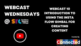 Webcast 10 Using the Insta Flow Gimbal