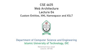 Custom Entities, XML Namespaces and XSLT Overview [CSE 4635: Web Architecture - Lecture 04]