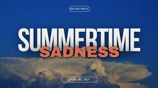SUMMERTIME SADNESS - LANA DEL REY || RAYZZ LYRICS