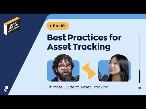 Best Practices for Asset Tracking | Secret Life of Inventory