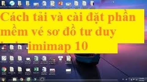 Cách Tải Và Cài Đặt Phần Mềm Vẽ Sơ Đồ Tư Duy IMiMap 10