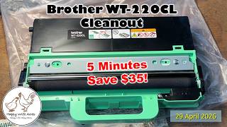 Brother WT-220CL Waste Toner Box Cleanout
