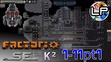 S1-E11 pt1 - Spaced Out - Laurence Plays Factorio: Space Exploration 0.6 + Krastorio²