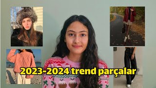 2023-2024 Trend Parçalar Neler?