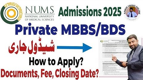 NUMS Private MBBS/BDS Admissions Started | Complete Schedule | How to Apply?