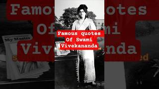 Famous quotes of  Swami Vivekananda