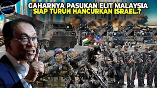 Israel Kaget Lihat Pasukan Elit Malaysia Kekuatan Pasukan Elit Malaysia, Bakal Membantu Palestina?