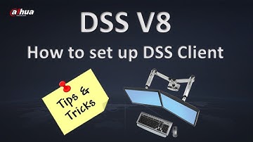 DSS V8 - How to set up DSS 8.2 client