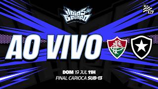 AO VIVO COM IMAGENS | Fluminense x Botafogo | Final Carioca Sub-13