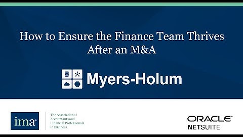 How to Ensure the Finance Team Thrives After M&A - Institute of Management Accountants Webinar