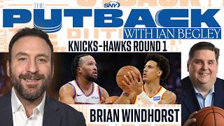 Brian Windhorst talks Knicks-Hawks and NBA Playoffs | The Putback with Ian Begley