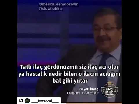Hayati İnanç | Dünyada Rahat Yoktur